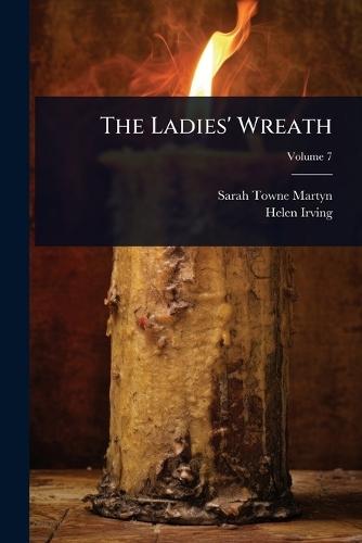 The Ladies' Wreath  by Sarah Towne Martyn at Abbey's Bookshop, 