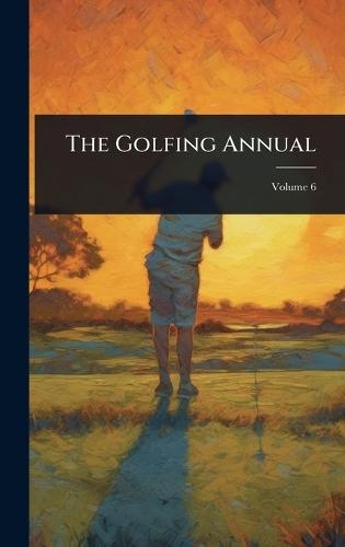 The Golfing Annual  by Anonymous at Abbey's Bookshop, 