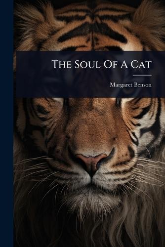 The Soul Of A Cat  by Margaret Benson at Abbey's Bookshop, 