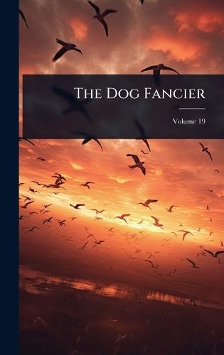 The Dog Fancier  by Anonymous at Abbey's Bookshop, 