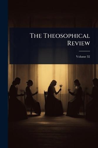 The Theosophical Review  by Anonymous at Abbey's Bookshop, 