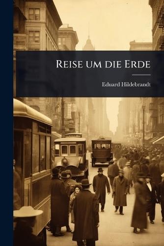 Reise um die Erde  by Eduard Hildebrandt at Abbey's Bookshop, 