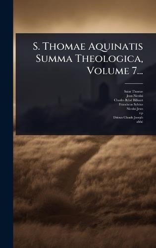 S. Thomae Aquinatis Summa Theologica, Volume 7...  by Saint Thomas (Aquinas) at Abbey's Bookshop, 