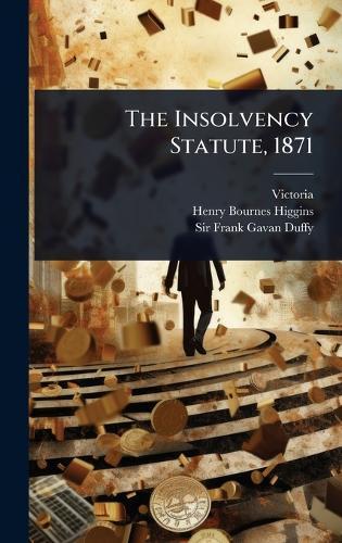 The Insolvency Statute, 1871  by Victoria at Abbey's Bookshop, 