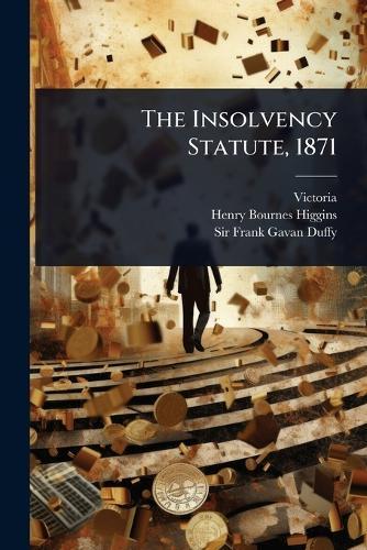 The Insolvency Statute, 1871  by Victoria at Abbey's Bookshop, 
