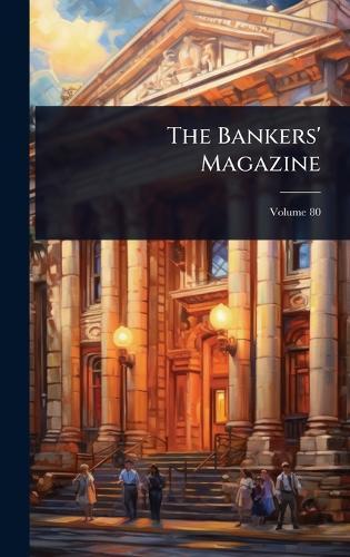 The Bankers' Magazine  by Anonymous at Abbey's Bookshop, 