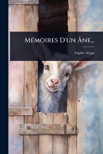 MÃ(c)moires D'un Ã&#130;ne...  by Sophie Sã(c)Gur (Comtesse De) at Abbey's Bookshop, 