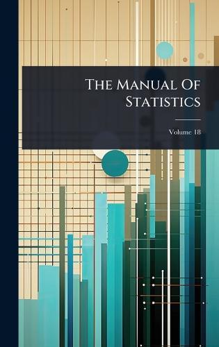The Manual Of Statistics  by Anonymous at Abbey's Bookshop, 