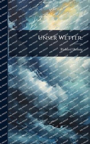 Unser Wetter.  by Richard Hennig at Abbey's Bookshop, 