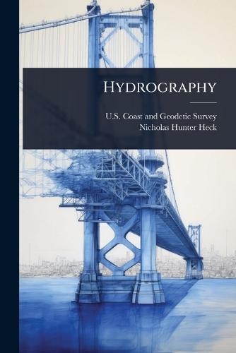 Hydrography  by U S Coast and Geodetic Survey at Abbey's Bookshop, 