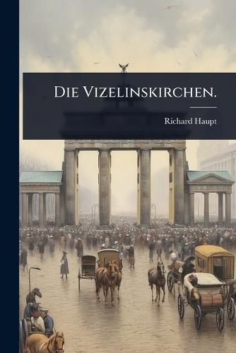 Die Vizelinskirchen.  by Richard Haupt at Abbey's Bookshop, 