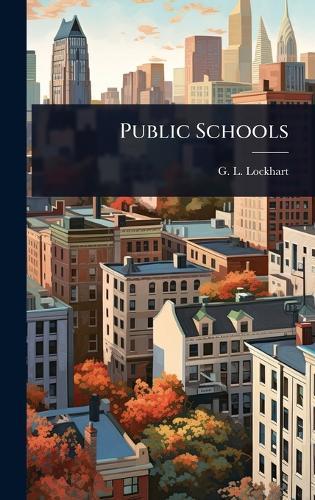 Public Schools  by G L Lockhart at Abbey's Bookshop, 