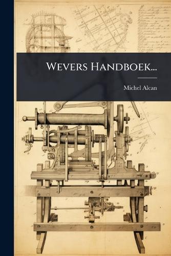 Wevers Handboek...  by Michel Alcan at Abbey's Bookshop, 