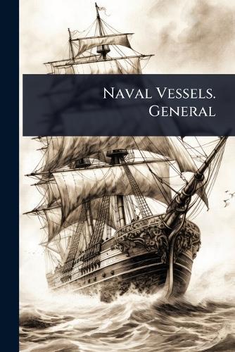 Naval Vessels. General  by Anonymous at Abbey's Bookshop, 