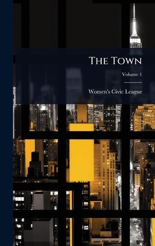 The Town  by MD ) Women's Civic League (Baltimore at Abbey's Bookshop, 