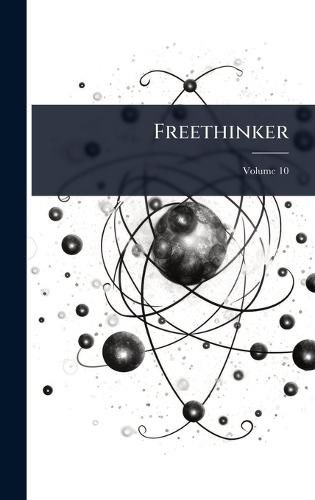 Freethinker  by Anonymous at Abbey's Bookshop, 