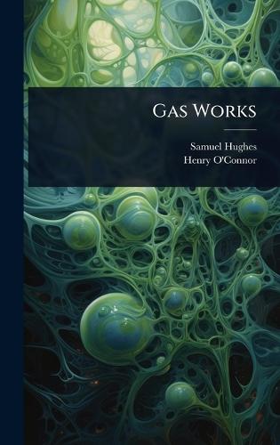 Gas Works  by Samuel Hughes at Abbey's Bookshop, 
