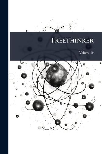 Freethinker  by Anonymous at Abbey's Bookshop, 