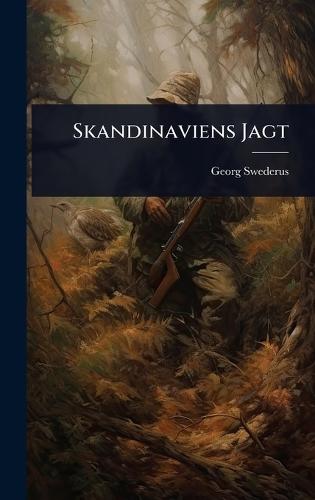 Skandinaviens Jagt  by Georg Swederus at Abbey's Bookshop, 