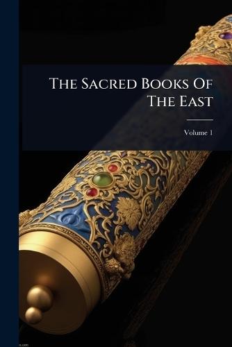 The Sacred Books Of The East  by Anonymous at Abbey's Bookshop, 