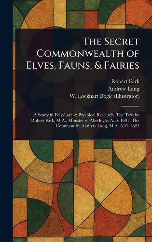 The Secret Commonwealth of Elves, Fauns, & Fairies  by Robert Kirk at Abbey's Bookshop, 