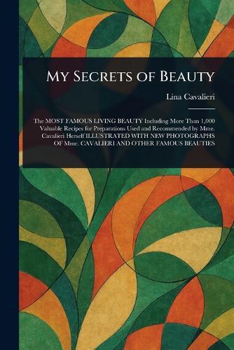 My Secrets of Beauty  by Lina Cavalieri at Abbey's Bookshop, 