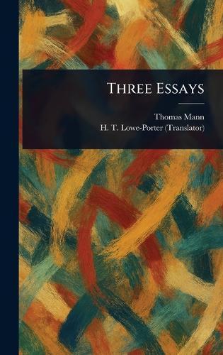 Three Essays  by Thomas Mann at Abbey's Bookshop, 