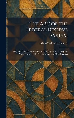 Bank Credit: A Study of the Principles and Factors Underlying Advances Made by Banks to Borrowers