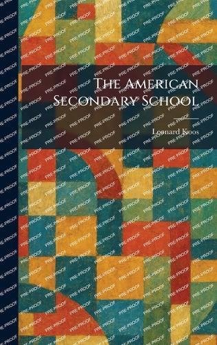 The American Secondary School  by Leonard Koos at Abbey's Bookshop, 