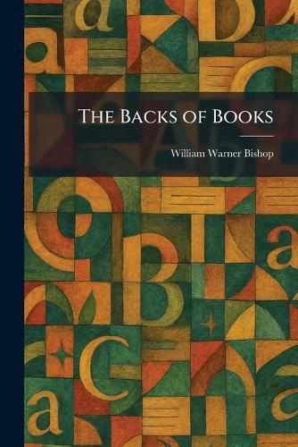 A Bibliography of the Writings of James Matthew Barrie