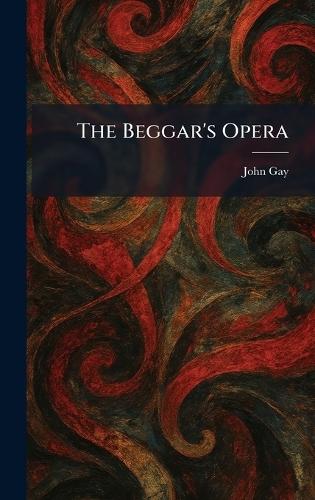 The Beggar's Opera  by John Gay at Abbey's Bookshop, 