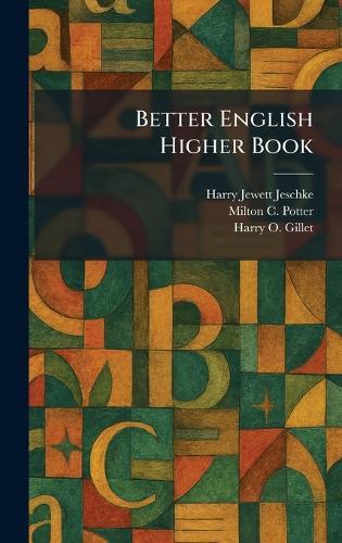 Better English Higher Book  by Harry Jewett Jeschke at Abbey's Bookshop, 