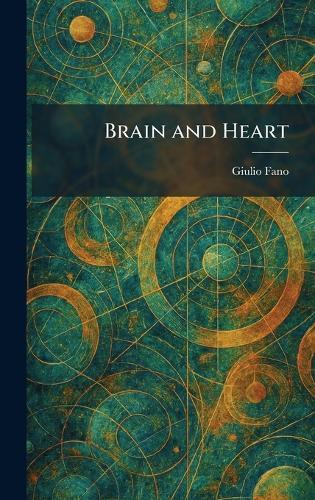 Brain and Heart  by Giulio Fano at Abbey's Bookshop, 