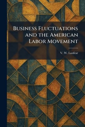 A History of Trade Unionism in the United States: Social Science Text-Books