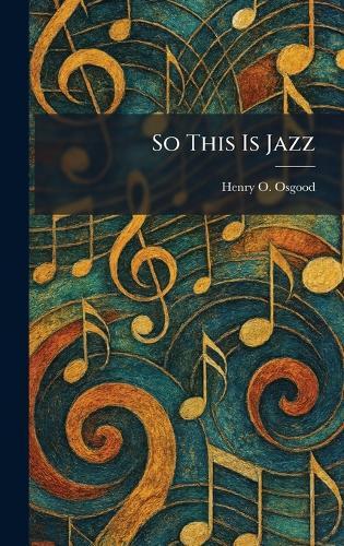 Sadler Stories and the Jazz Book