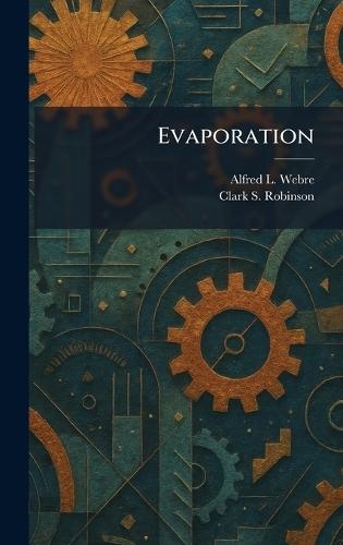 Evaporation  by Alfred L Webre at Abbey's Bookshop, 