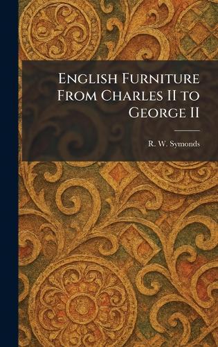 Little Books About Old Furniture: English Furniture: The Sheraton Period
