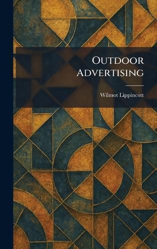 Outdoor Advertising  by Wilmot Lippincott at Abbey's Bookshop, 