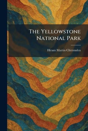 The Yellowstone National Park