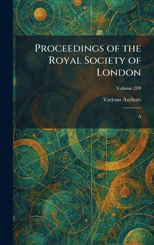 Proceedings of the Royal Society of London: A  by Various at Abbey's Bookshop, 