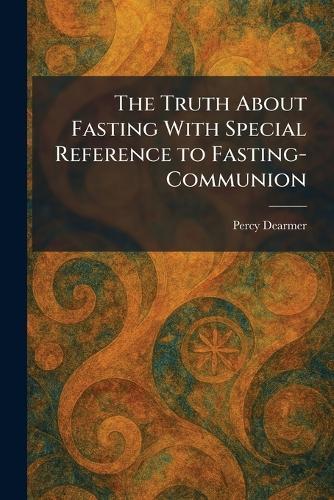 l'Å'cumÃ(c)nicitÃ(c) Du Fruit De La Messe: Intercession Eucharistique Et Dissidence