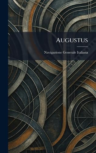 Augustus  by Navigazione Generale Italiana at Abbey's Bookshop, 