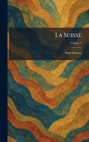 La suisse  by Paul Guiton at Abbey's Bookshop, 