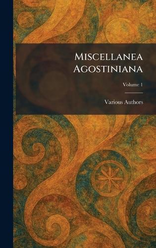 Miscellanea Agostiniana  by Roma Tipografia Poliglotta Vaticana at Abbey's Bookshop, 