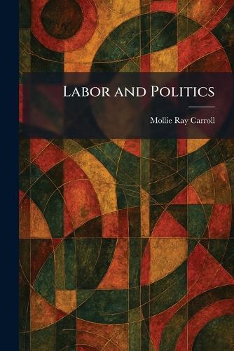 History of the Illinois State Federation of Labor