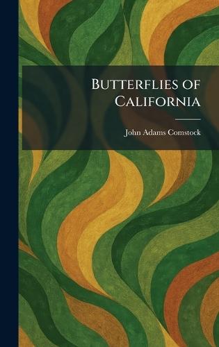 Butterflies of California  by John Adams Comstock at Abbey's Bookshop, 
