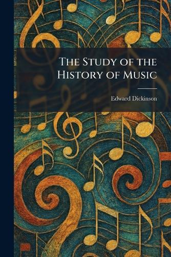 The Study of the History of Music