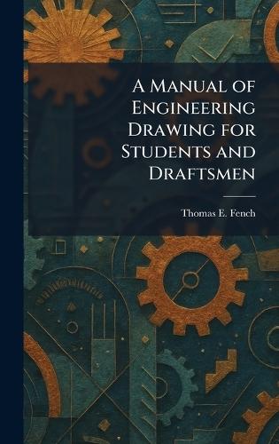 The Theory of Engineering Drawing