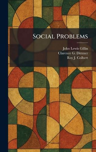 Social Problems  by John Lewis Gillin at Abbey's Bookshop, 