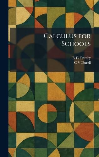 Calculus for Schools  by R C Fawdry at Abbey's Bookshop, 